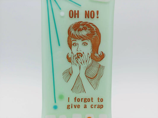 forgot to gave a crap