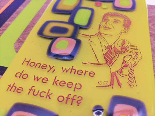 where do we keep the fuck off?