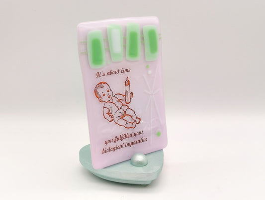 Fulfill your biological imperative