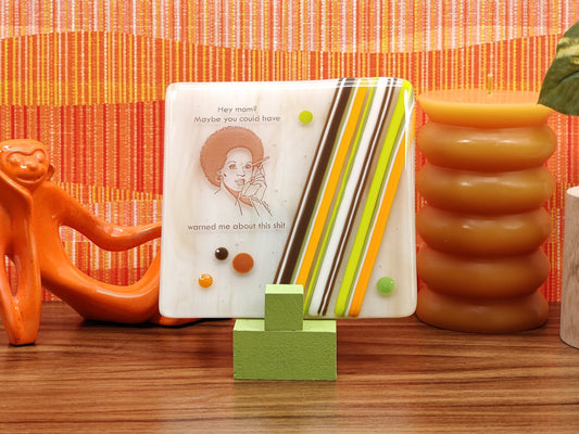 Hey mom, you could have warned me