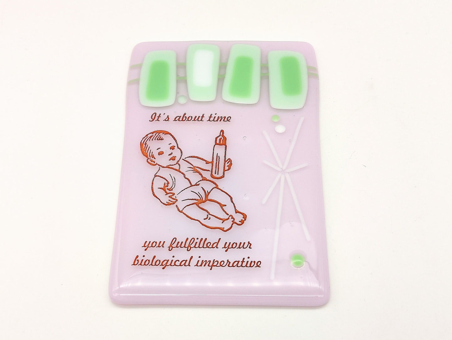 Fulfill your biological imperative