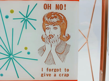 forgot to give a crap